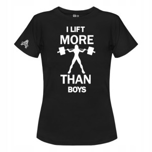 T-shirt Damski I Lift More Than Boys Gym S-xxl