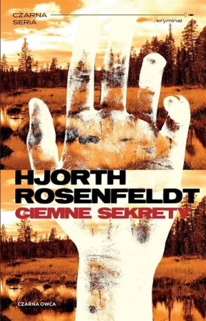 Sebastian Bergman T.1 Ciemne sekrety Alicja Rosenau, Hans Rosenfeldt