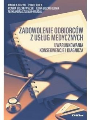Zadowolenie odbiorców z usług medycznych praca zbiorowa