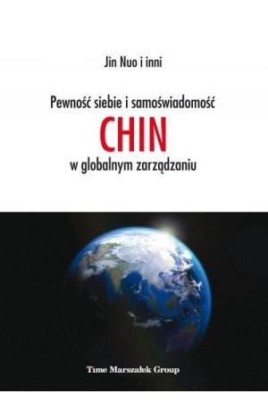 Pewność siebie i samoświadomość Chin... praca zbiorowa