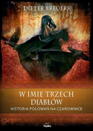 W imię trzech diabłów Dieter Breuers