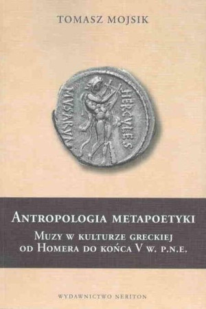 Antropologia metapoetyki Tomasz Mojsik