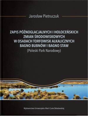 Zapis późnoglacjalnych i holoceńskich zmian... Jarosław Pietruczuk