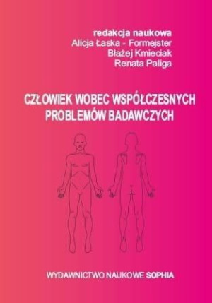 Człowiek wobec współczesnych problemów badawczych ALicja Łaska- Foremska