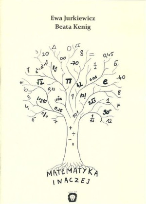 Matematyka inaczej Ewa Jurkiewicz, Beata Kenig