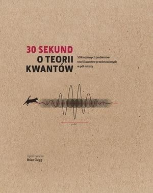 30 sekund O teorii kwantów praca zbiorowa