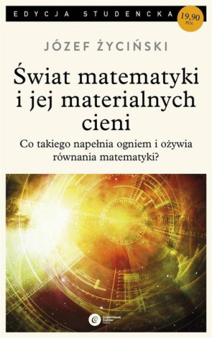 Świat matematyki i jej material. cieni (ed. stud.) Józef Życiński