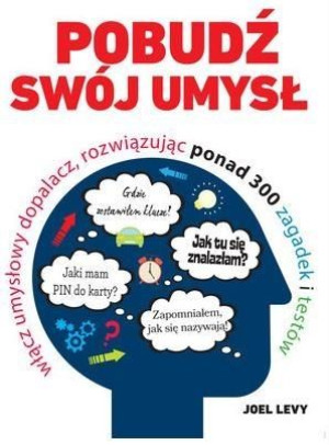 Pobudź swój umysł Joel Levy