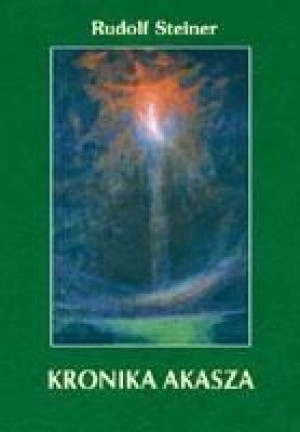 Kronika Akasza w.2015 Rudolf Steiner