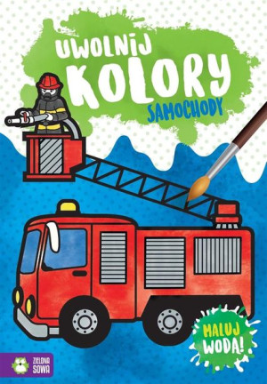 Uwolnij kolory. Samochody praca zbiorowa