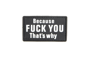 Naszywka 3D - Because Fuck you