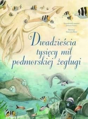 Dwadzieścia tysięcy mil podmorskiej żeglugi Francesca Rossi, Juliusz Verne