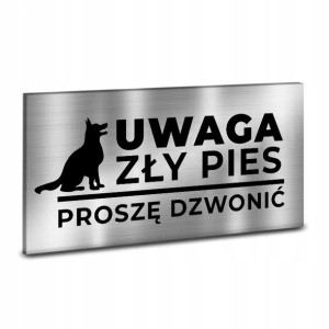 TABLICZKA DiBOND INOX Uwaga PIES Różne WZORY 40x20