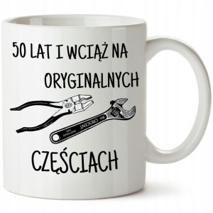 Kubek na 50 URODZINY PREZENT oryginalne części