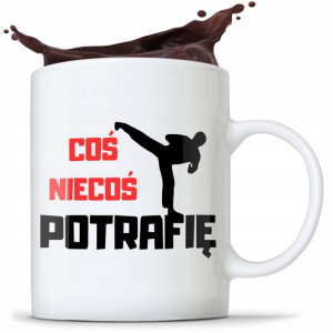 Kubek Śmieszny Coś Niecoś Potrafię Ja Mam Talent 2