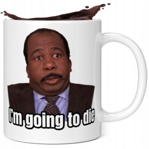 Kubek The Office I'm Going To Die Prezent 330 Ml