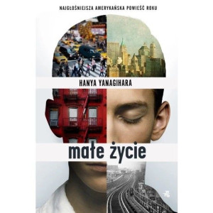 Yanagihara - Małe życie