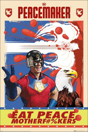Peacemaker - Eat Peace Motherf**kers - DC Comics - plakat 61x91,5 cm