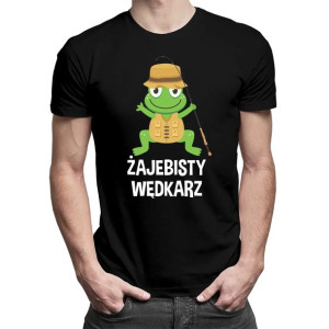 Żajebisty wędkarz na prezent dla wędkarza zabawna koszulka wędkarz