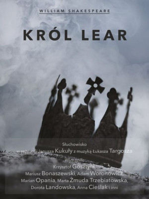 Król Lear Słuchowisko
	 (Audiobook)