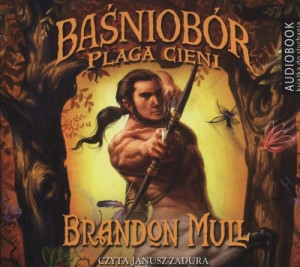 Baśniobór Plaga cieni (audiobook)