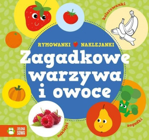Zagadkowe warzywa i owoce Rymowanki-Naklejanki