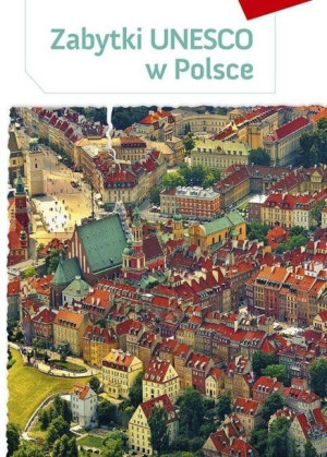 Zabytki UNESCO w Polsce