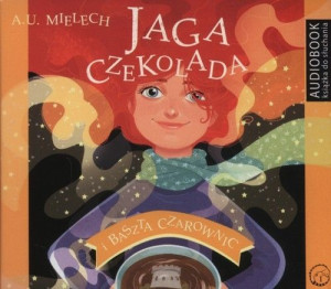 Jaga Czekolada i baszta czarownic
	 (Audiobook)