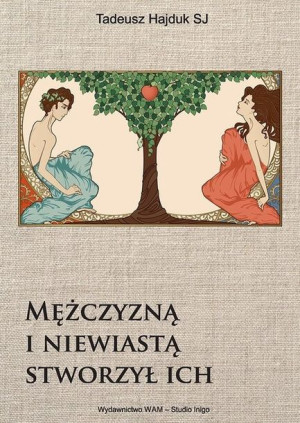 Mężczyzną i niewiastą stworzył ich
	 (Audiobook)
