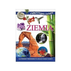 Odkrywanie świata. Ziemia (OT)