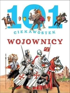 101 ciekawostek Wojownicy