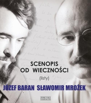 Scenopis od wieczności listy Józef Baran Sławomir Mrożek