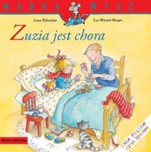 Zuzia jest chora