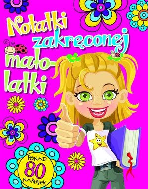Notatki zakręconej małolatki