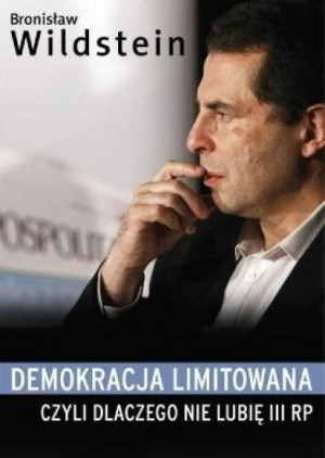Demokracja limitowana, czyli dlaczego nie lubię III RP