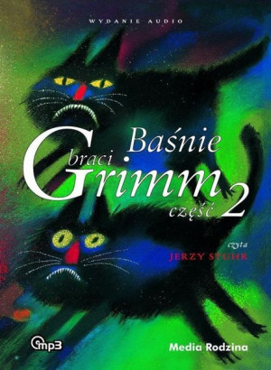 Baśnie braci Grimm część 2
	 (Audiobook)