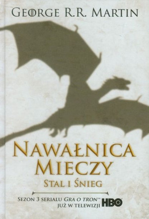 Nawałnica mieczy. Stal i śnieg