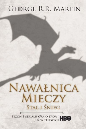 Nawałnica mieczy. Stal i śnieg