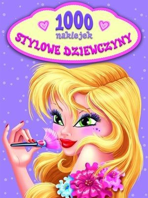Stylowe dziewczyny. 1000 naklejek