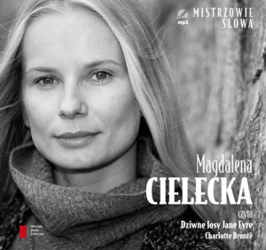 Magdalena Cielecka czyta Dziwne losy Jane Eyre