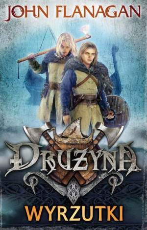 Drużyna Tom 1 Wyrzutki