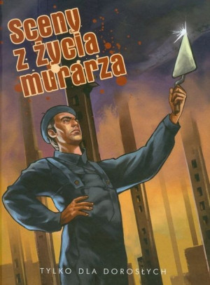 Sceny z życia murarza