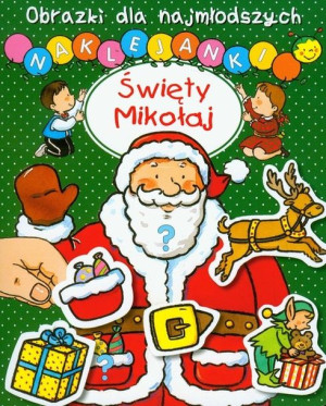 Święty Mikołaj. Obrazki dla najmłodszych