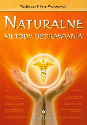 Naturalne metody uzdrawiania