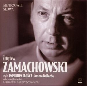Imperium słońca czyta Zbigniew Zamachowski (audiobook)