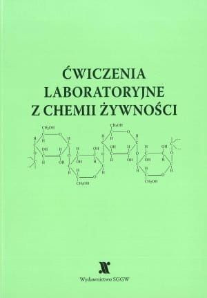 Ćwiczenia laboratoryjne z chemii żywności