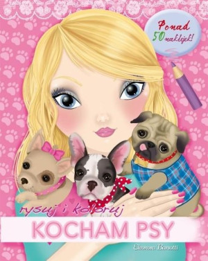 Kocham psy. Rysuj i koloruj