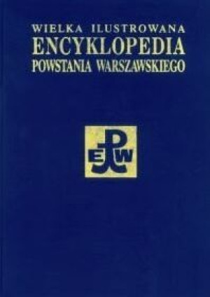 Wielka Ilustrowana Encyklopedia Powstania Warszawskiego. Tom 3. Kronika czę