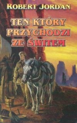 Ten który przychodzi ze świtem