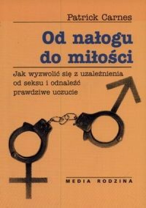 Od nałogu do miłości
